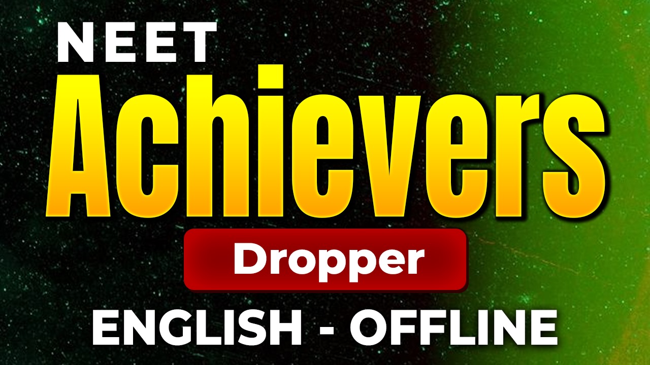 Achievers NEET (ENGLISH)