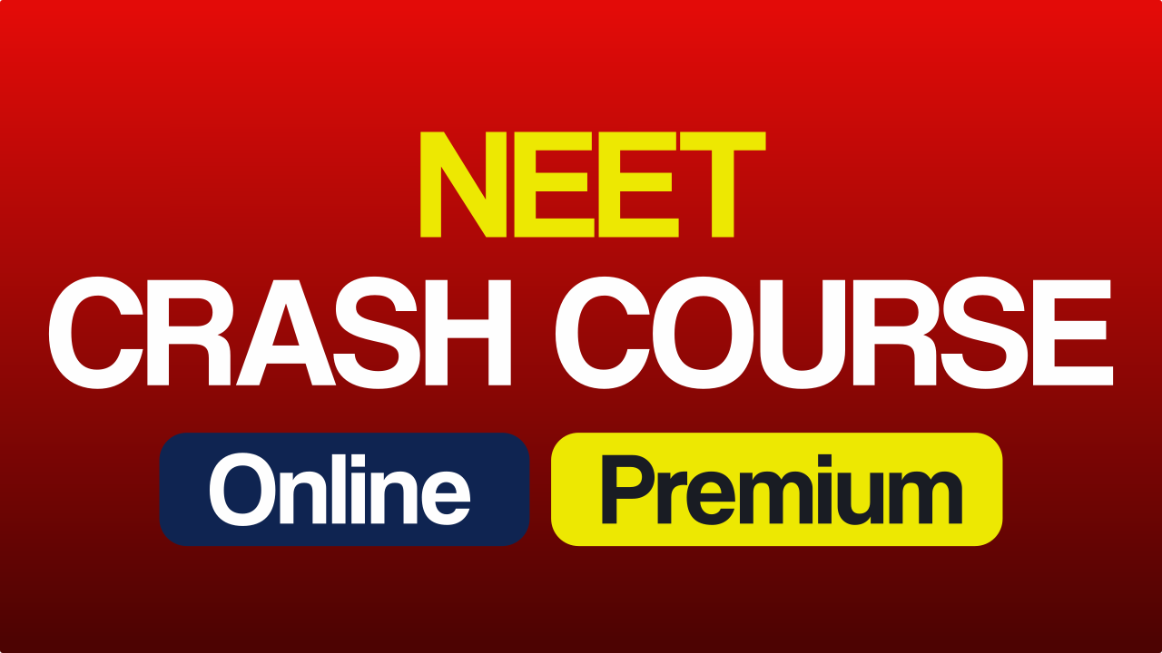 Neet Crash Course